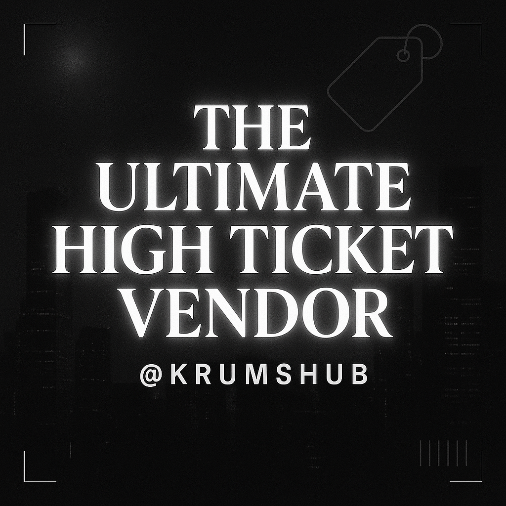 Ultimate High Ticket Vendor
